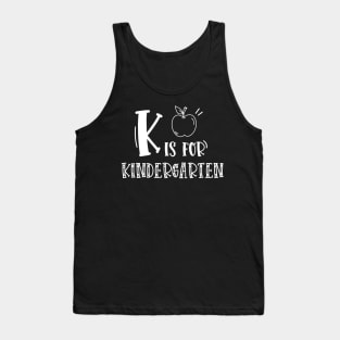 K is for Kindergarten Tank Top